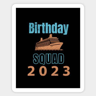 Cool Birthday Cruise Squad 2023 Sticker